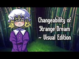 Changeability of Strange Dream: Visual Edition | Touhou Fangame Overview