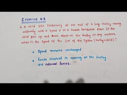 Exercise 6.3//Systems of particles and rotational motion// Class 11 Physics// chapter 6//A child sit