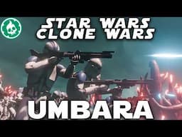 Fall of Umbara: Betrayal and Disaster - Star Wars Clone Wars DOCUMENTARY