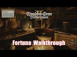 Kingdom Come Deliverance 2 - Fortuna Full Walkthrough