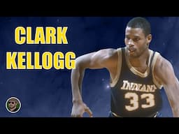 Clark Kellogg : A Star In The Making Before He Became An Analyst