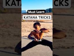 3 KATANA Tricks You’ll WANT To Know! #sword #martialart #shorts