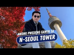 Korea Vlog: Exploring N-Seoul Tower + Gangnam + Starfield Library