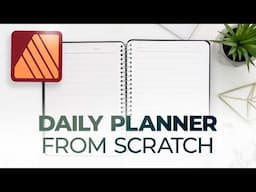 Design a Custom Daily Planner in Affinity Publisher (And SELL It)