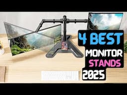 Monitor Stand of 2025 | The 4 Best Monitor Stands Review