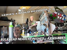 LAND ROVER SERIES 3 BUILD | Episode 3 | LETS GET THIS BULKHEAD DONE | Classic Restoration | 4WDUK