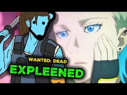 Wanted Dead Expleened