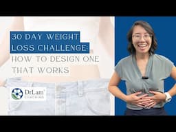 30 Day Weight Loss Challenge: How to Design One That Works