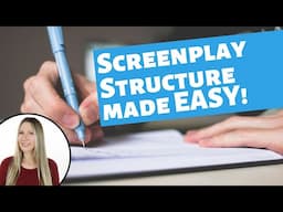 Screenplay Story Structure made EASY! *** Best script writing plot online class -Screenwriting.