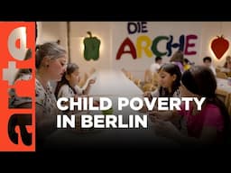 Berlin's Forgotten Poor | ARTE.tv Documentary