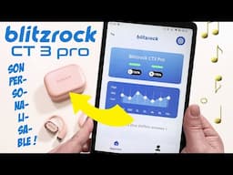 Blitzrock CT3 Pro : oreilles bluetooth avec appli !