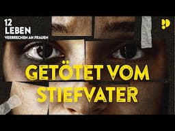 Tatiana: Getötet vom Stiefvater | 12 Leben - Verbrechen an Frauen | Episode 10 | Podimo