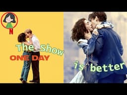 why the show is better| ONE DAY