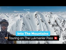 Ski Touring on the Lukmanier Pass in Switzerland | Into the Mountains 6