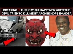 MINDBLOWING‼️ The Day the Devil Tried to Kill Archbishop Idahosa.