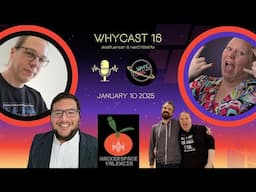 WHYcast Episode 16 - WHY2025 Podcast