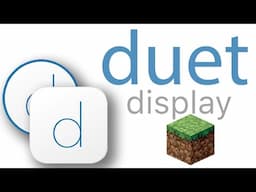 Duet Display Performance Test: Minecraft