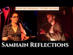 Samhain Reflections - Irish Mythology Storytelling - Episode 264