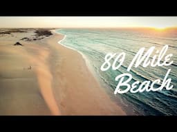 80 Mile Beach - West Coast Australia