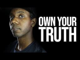 The Only Way to Be AUTHENTIC is To Own Your Truth | ROBERTO BLAKE