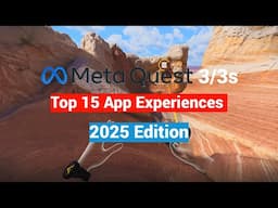 Top 15 App Experiences on The Meta Quest 2 / 3 / 3s for New Users ( Non-Games ) - 2025 Edition