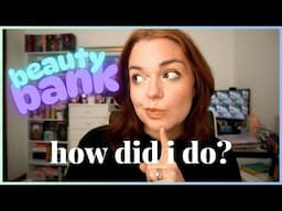 Beauty Bank - First Update! | empties, eyeshadow pans & beauty points?!  #lowbuy #beautybank