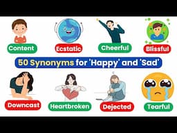 50 Synonyms For 'Happy' and 'Sad' to Enrich Your English Vocabulary