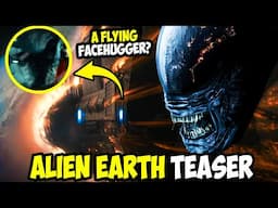 Alien: Earth New Teaser Trailer Explained | A Flying Facehugger or Xenomorph?