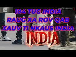 NEEG INDIA TSIS MUAJ NTAUB NTAWV RAUG NTES XA ROV QAB THIAB RAUG XAUV MUS TI NKAUS TEB CHAWS INDIA