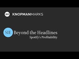 Understanding Spotify's Profitability and Its Impact on the SIE Exam