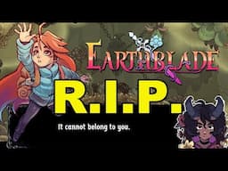 NOOOOO EARTHBLADE IS CANCELLED :(