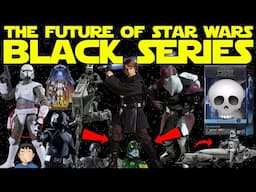 The Future of Star Wars Black Series (THIS IS YOUR CHANCE)!