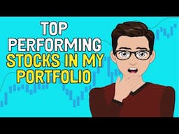 TOP PERFORMING STOCKS In My Dividend Portfolio