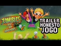 Trailer Honesto - Zombies Ate My Neighbors and Ghoul Patrol - Legendado