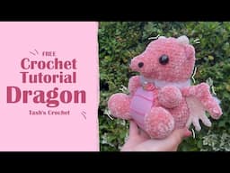 Crochet Tutorial | Dragon ♡