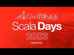 A Look Inside Scala Days 2023 | Madrid