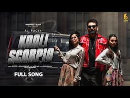 Kaali Scorpio (Official Video) RJ Rocky, Shiva Choudhary | Ravish K | Muzik Amy | Manpreet Kaur