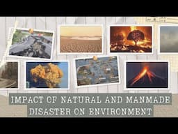 Impact of natural disasters on environment | Environmental education | B.ed notes