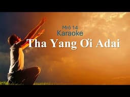 Tha Yang Oi Adai/Karaoke