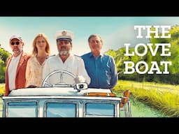 Love Boat - Official Trailer