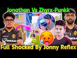 Jonathan vs Zhyrx - Punkk😱 Shocked By Jonathan Reflex🥵🔥