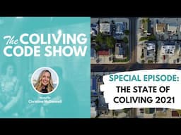 SPECIAL EPISODE: The State of Coliving 2021 | Real Estate Market Recap