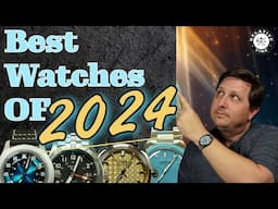 Favorite Watches of 2024! Relative Time Year In Review