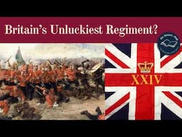 Was This The Unluckiest Regiment In The British Army?