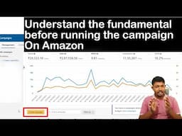 Fundamentals of Amazon Advertising Campaign Structure | Amazon PPC Basics you Must know in Hindi