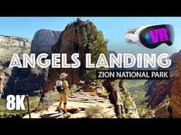 ANGELS LANDING in VR: Zion National Park Virtual Tour