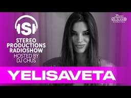 YELISAVETA Stereo Productions Podcast 595