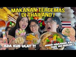 MAKANAN TERGEMAS DI THAILAND !