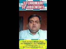 33 Landmark Supreme Court Judgements For IAS / WBCS Exam - Tips From Soumya Sir