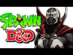 You can Play as SPAWN in D&D